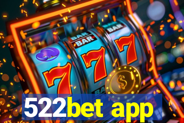 522bet app